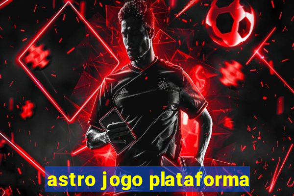 astro jogo plataforma